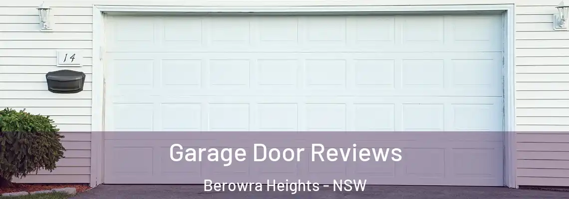 Garage Door Reviews Berowra Heights - NSW