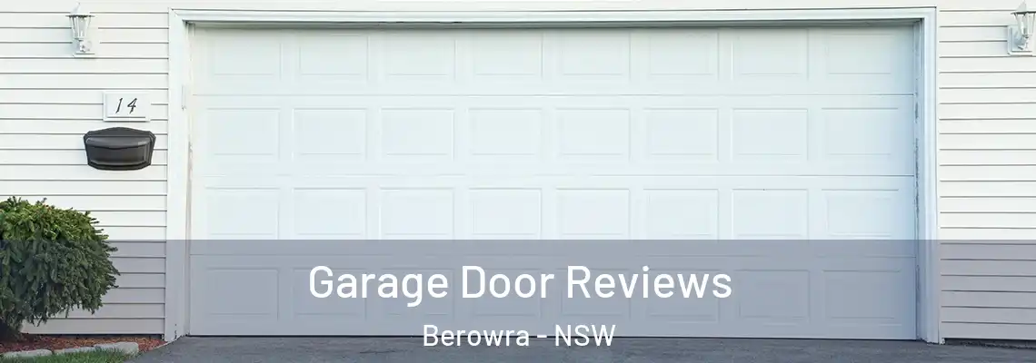 Garage Door Reviews Berowra - NSW