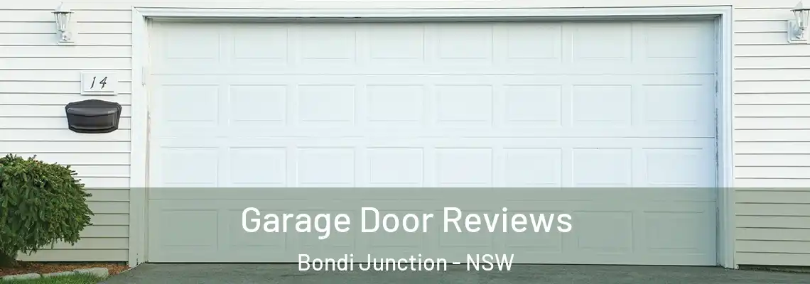 Garage Door Reviews Bondi Junction - NSW