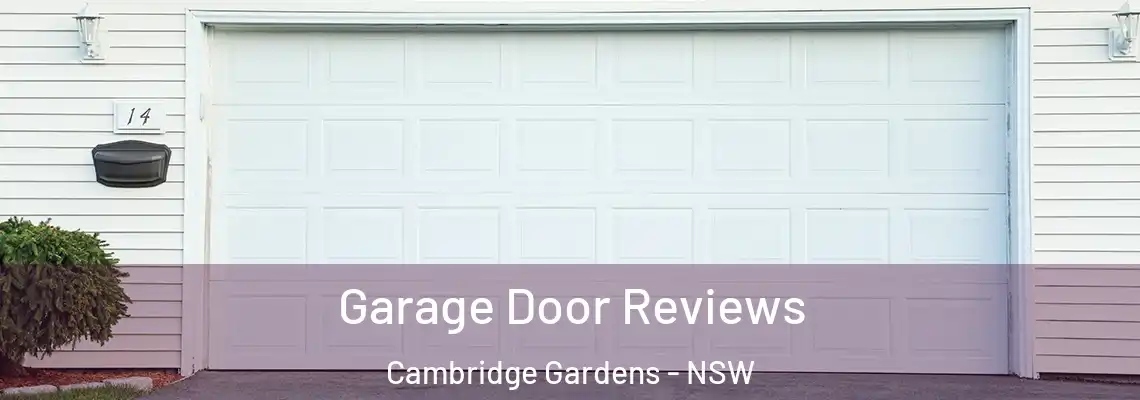 Garage Door Reviews Cambridge Gardens - NSW