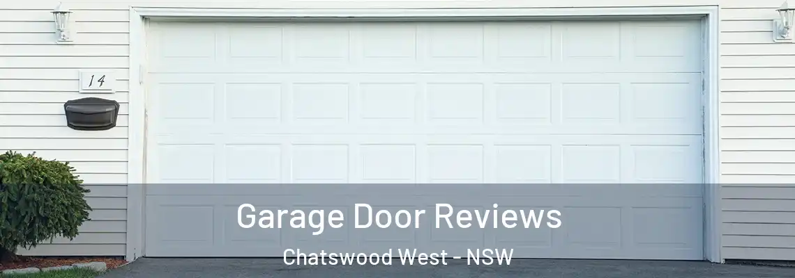 Garage Door Reviews Chatswood West - NSW