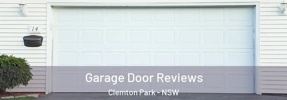 Garage Door Reviews Clemton Park - NSW