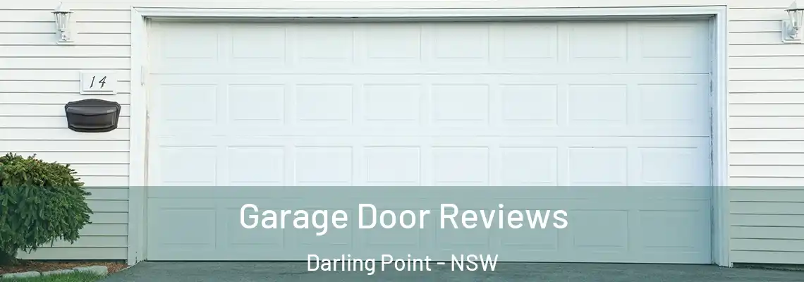 Garage Door Reviews Darling Point - NSW