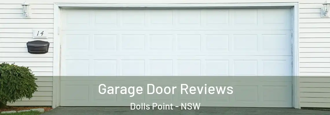 Garage Door Reviews Dolls Point - NSW