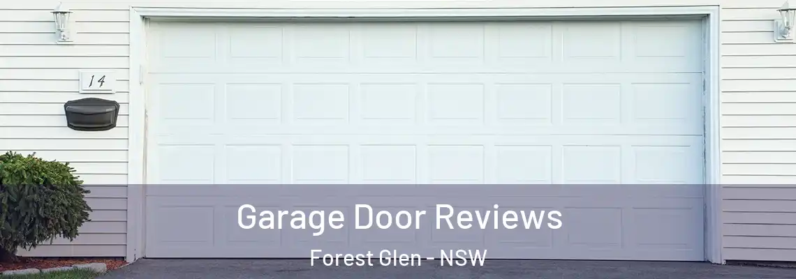 Garage Door Reviews Forest Glen - NSW
