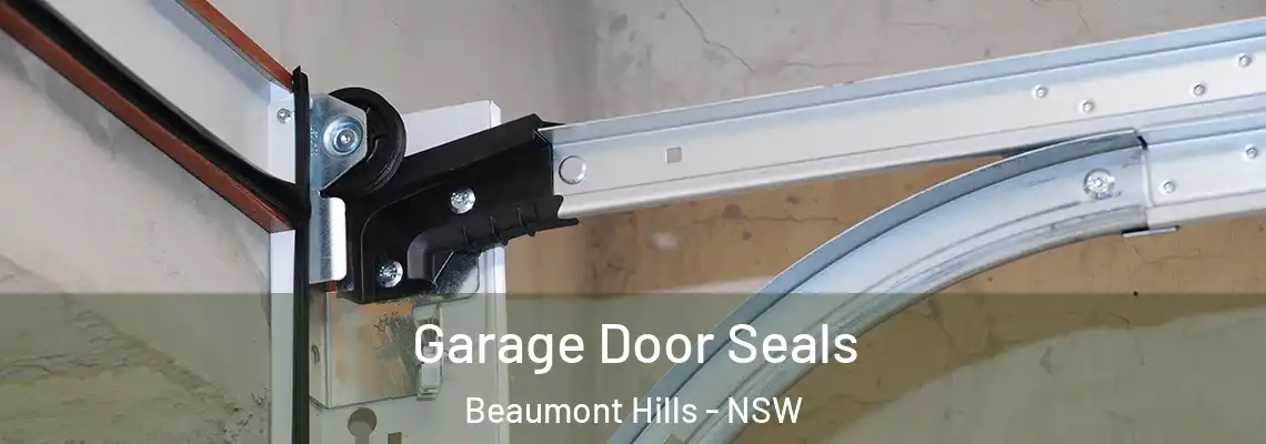 Garage Door Seals Beaumont Hills - NSW