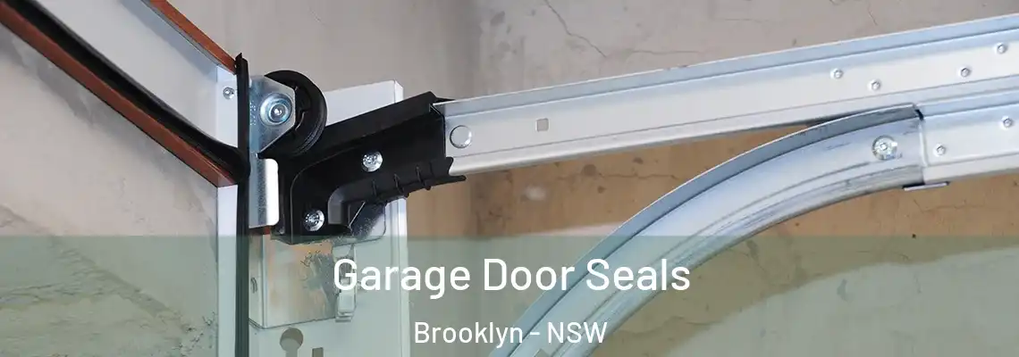 Garage Door Seals Brooklyn - NSW