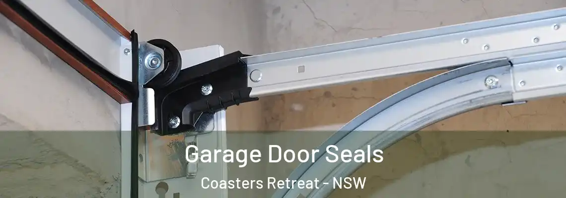 Garage Door Seals Coasters Retreat - NSW