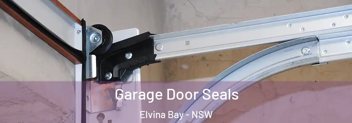 Garage Door Seals Elvina Bay - NSW