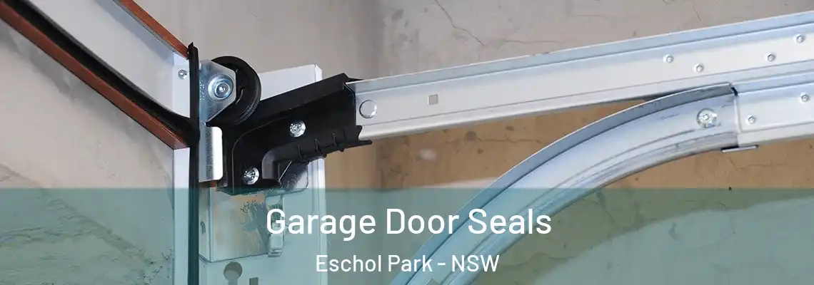 Garage Door Seals Eschol Park - NSW