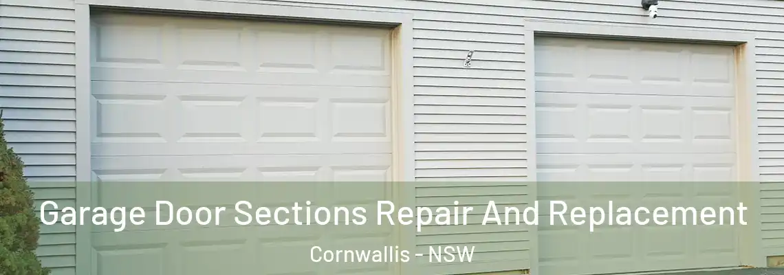 Garage Door Sections Repair And Replacement Cornwallis - NSW