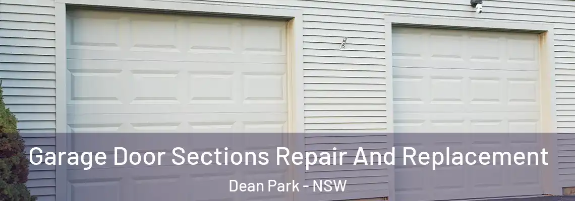 Garage Door Sections Repair And Replacement Dean Park - NSW