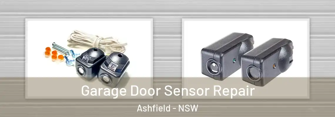 Garage Door Sensor Repair Ashfield - NSW