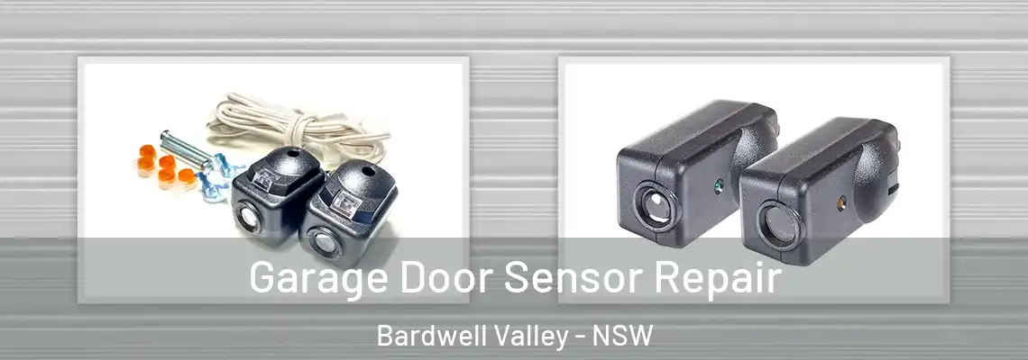 Garage Door Sensor Repair Bardwell Valley - NSW