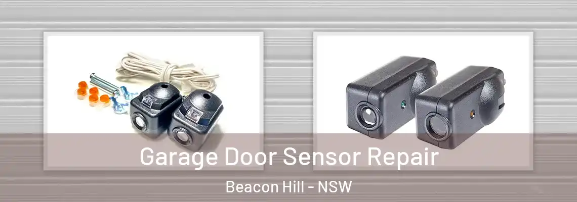 Garage Door Sensor Repair Beacon Hill - NSW