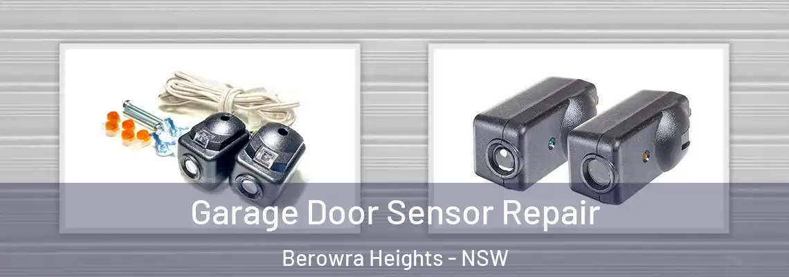 Garage Door Sensor Repair Berowra Heights - NSW