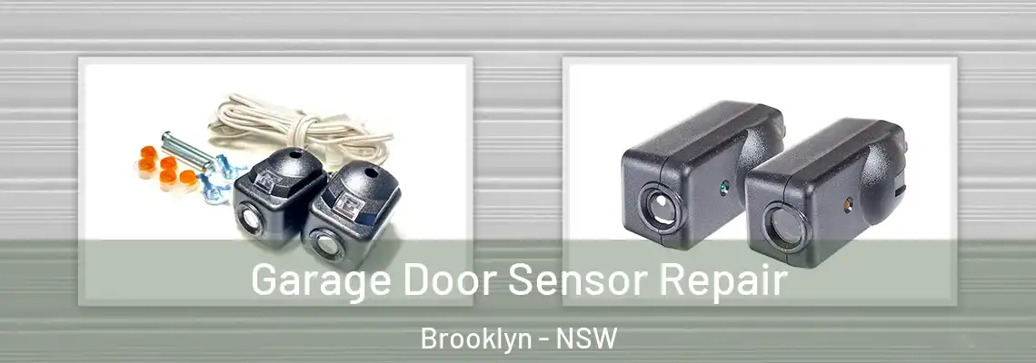 Garage Door Sensor Repair Brooklyn - NSW