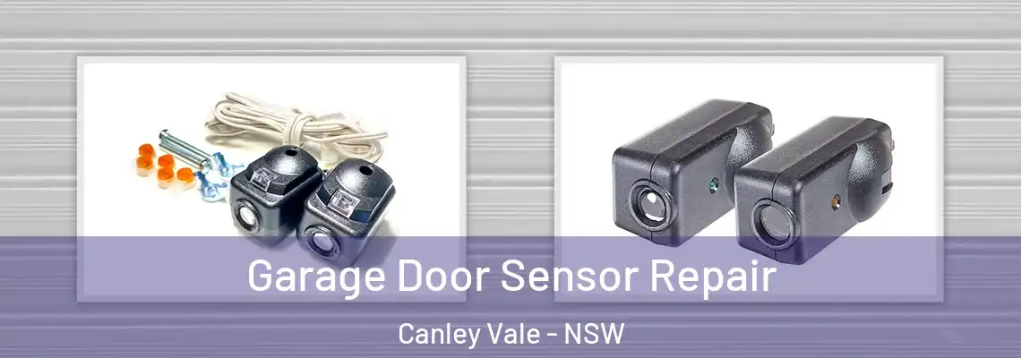 Garage Door Sensor Repair Canley Vale - NSW