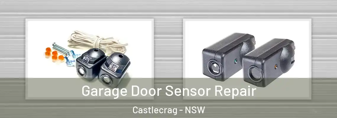  Garage Door Sensor Repair Castlecrag - NSW