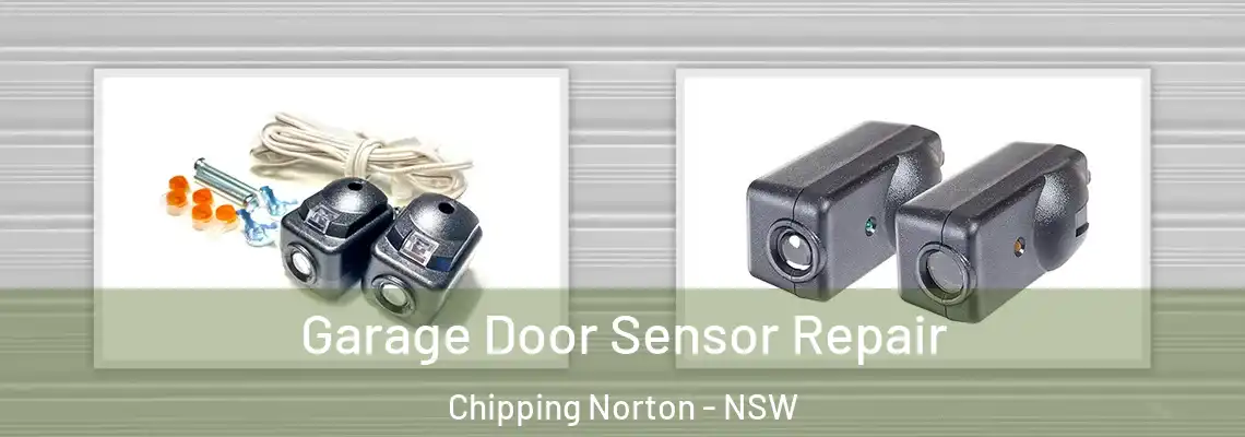 Garage Door Sensor Repair Chipping Norton - NSW
