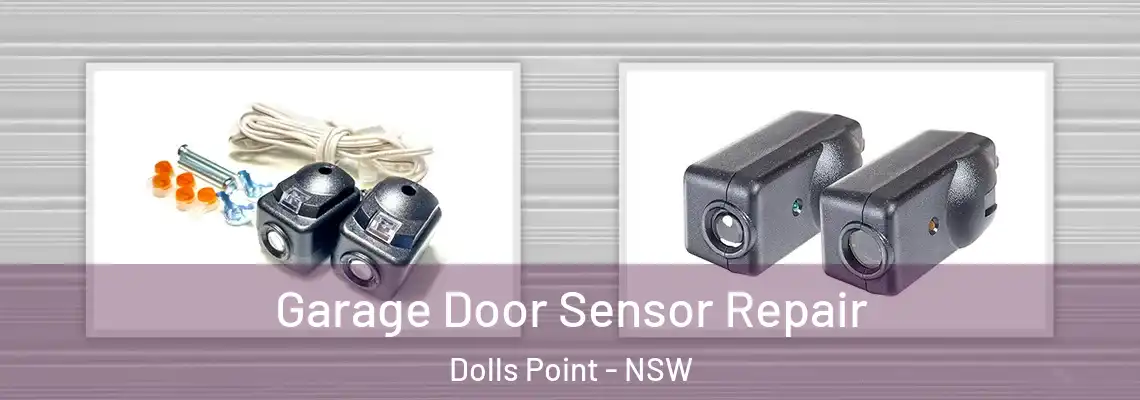 Garage Door Sensor Repair Dolls Point - NSW