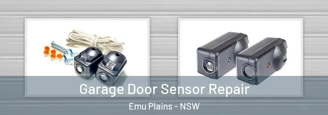 Garage Door Sensor Repair Emu Plains - NSW