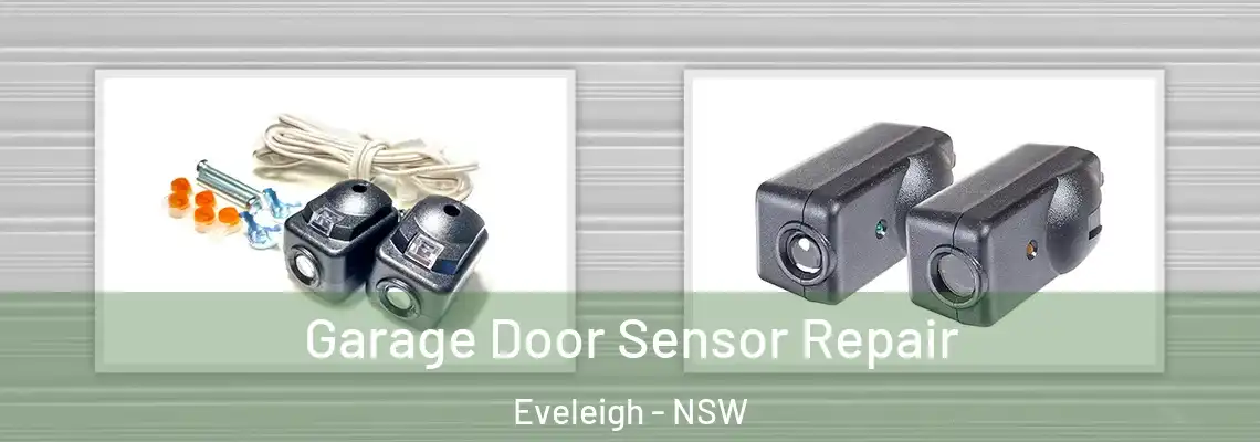  Garage Door Sensor Repair Eveleigh - NSW