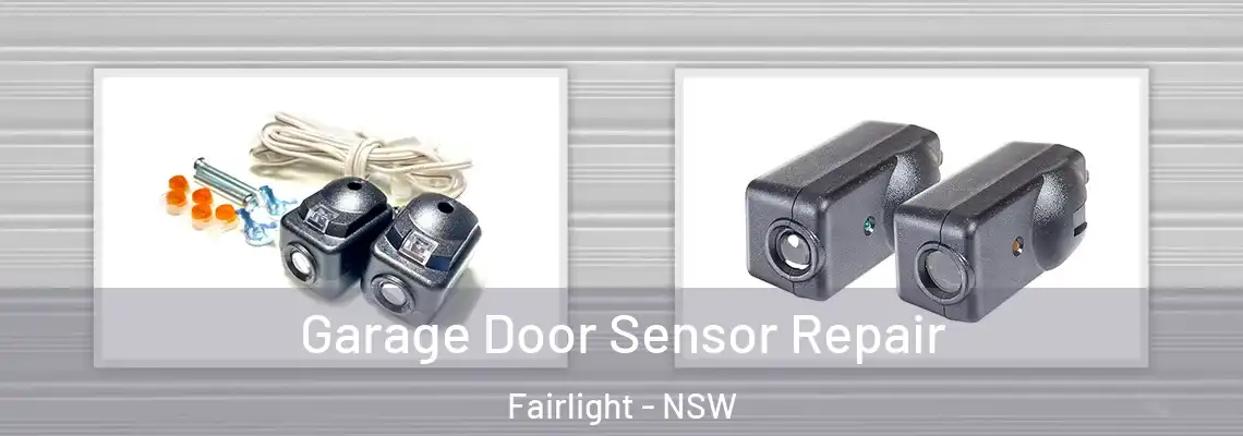 Garage Door Sensor Repair Fairlight - NSW