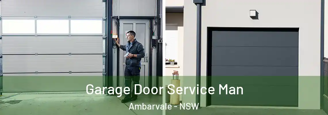 Garage Door Service Man Ambarvale - NSW