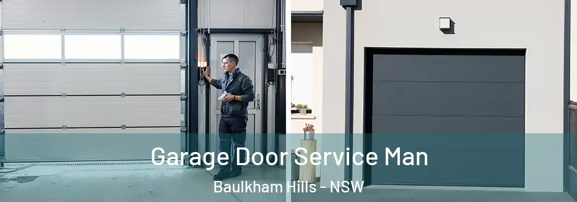 Garage Door Service Man Baulkham Hills - NSW