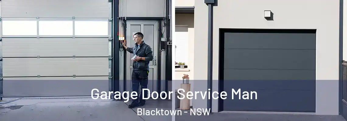  Garage Door Service Man Blacktown - NSW