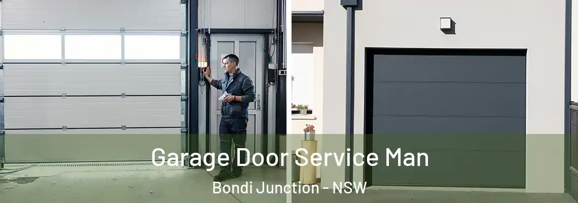 Garage Door Service Man Bondi Junction - NSW