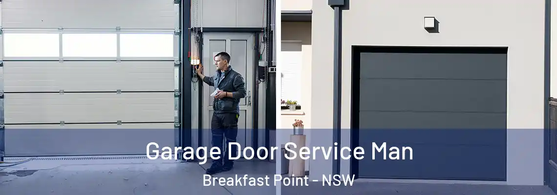 Garage Door Service Man Breakfast Point - NSW