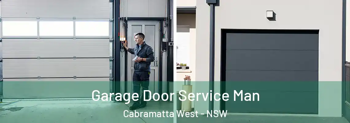 Garage Door Service Man Cabramatta West - NSW