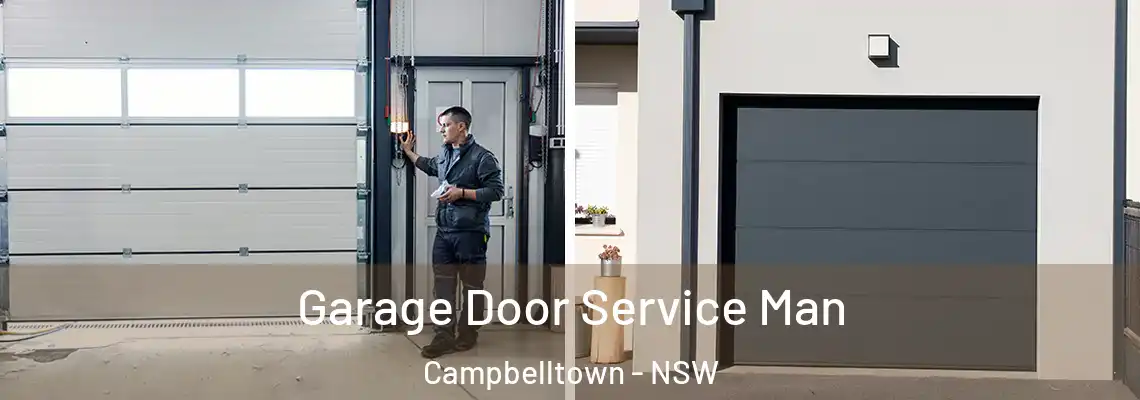 Garage Door Service Man Campbelltown - NSW