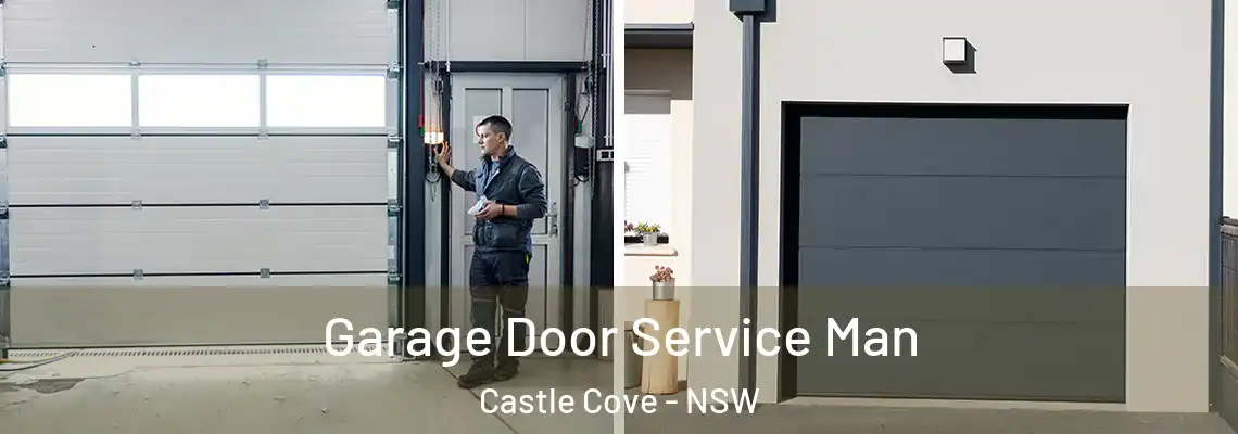 Garage Door Service Man Castle Cove - NSW