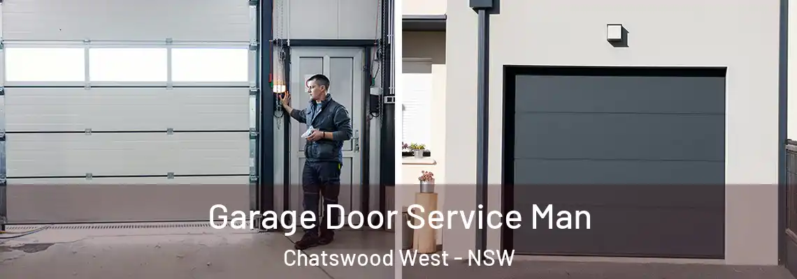 Garage Door Service Man Chatswood West - NSW