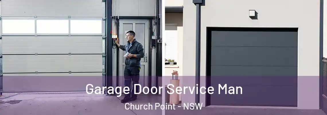 Garage Door Service Man Church Point - NSW