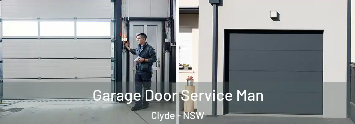 Garage Door Service Man Clyde - NSW