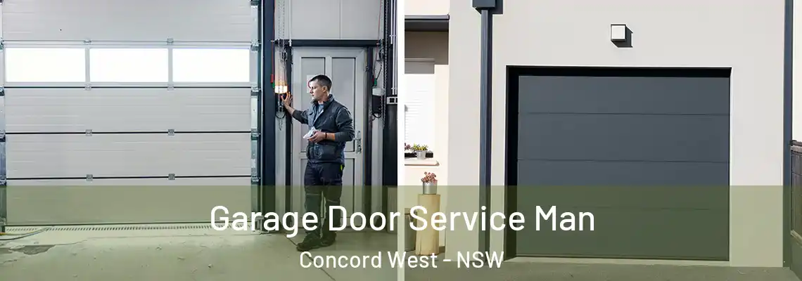 Garage Door Service Man Concord West - NSW