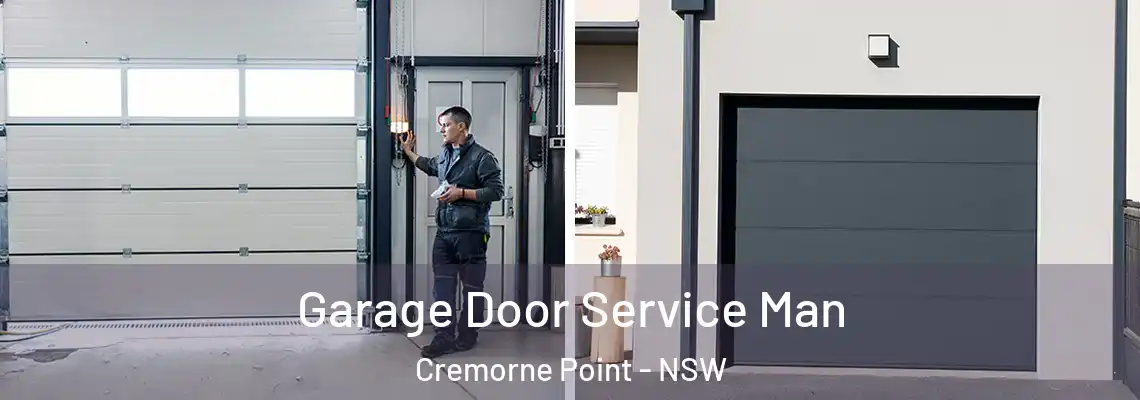 Garage Door Service Man Cremorne Point - NSW