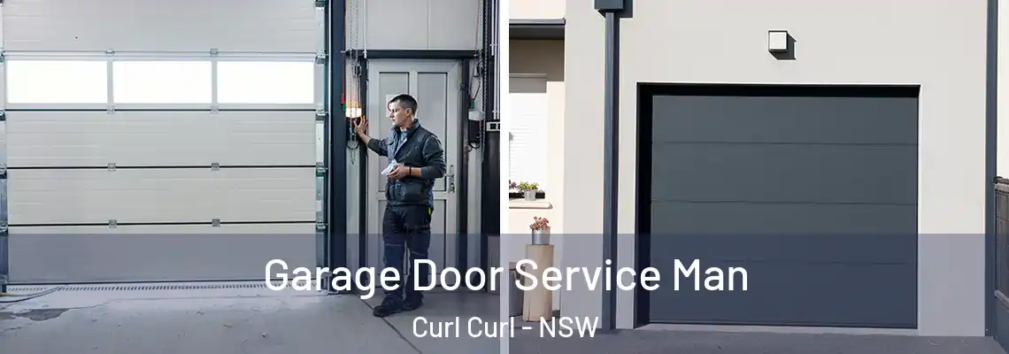 Garage Door Service Man Curl Curl - NSW