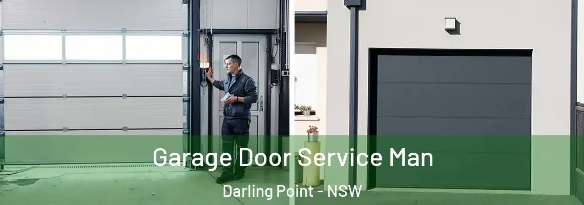 Garage Door Service Man Darling Point - NSW