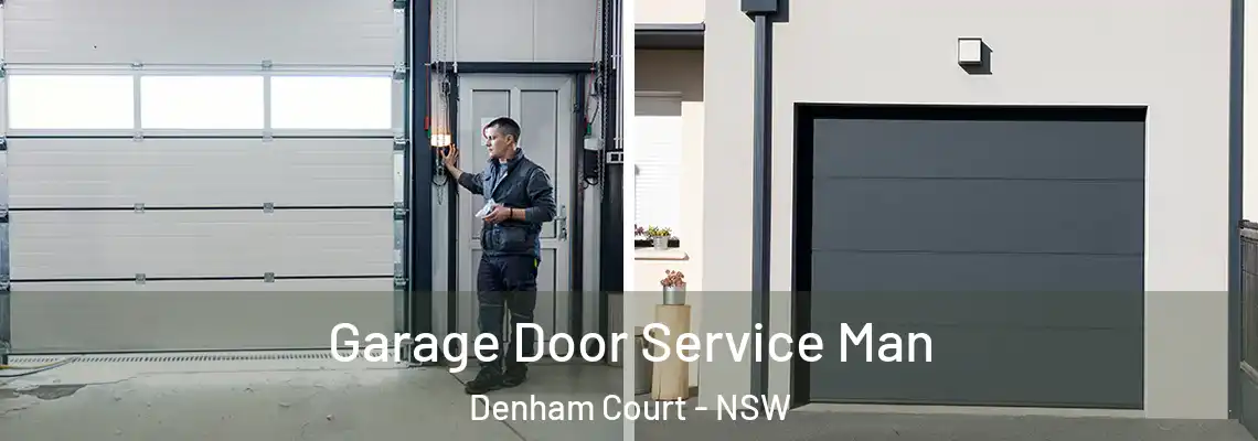 Garage Door Service Man Denham Court - NSW