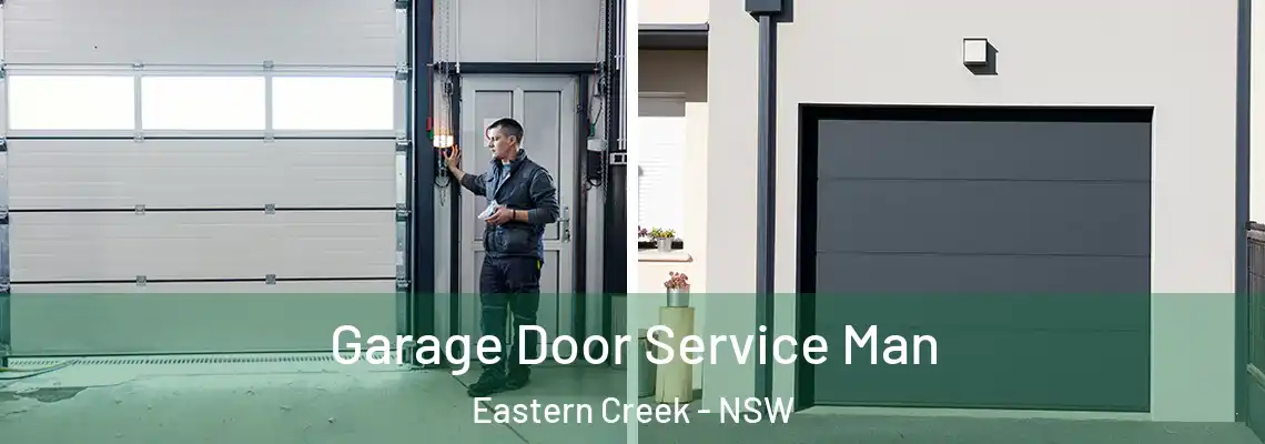 Garage Door Service Man Eastern Creek - NSW