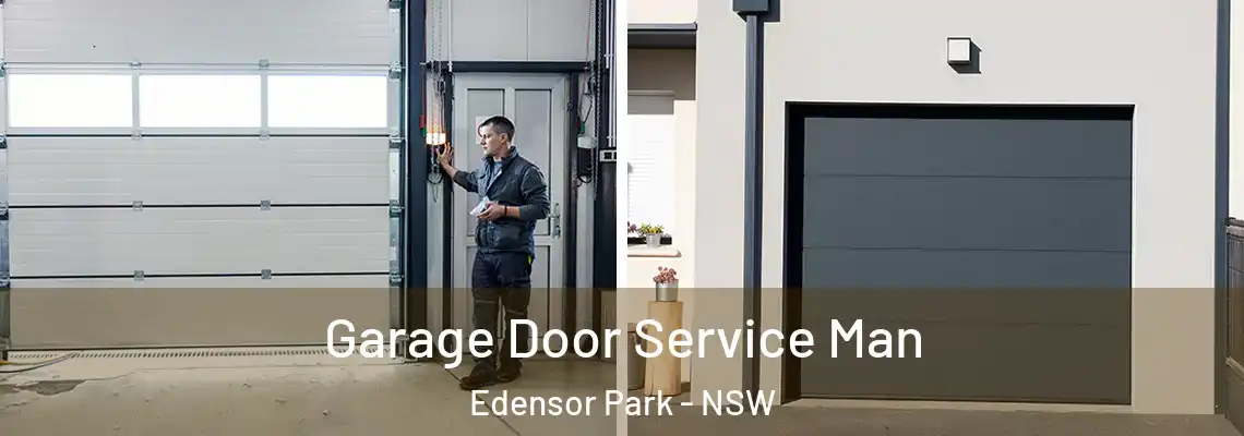 Garage Door Service Man Edensor Park - NSW
