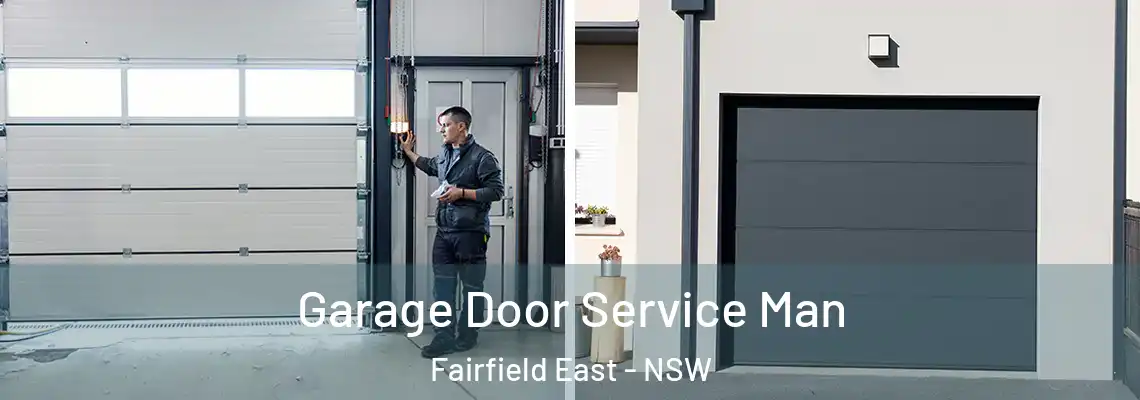 Garage Door Service Man Fairfield East - NSW