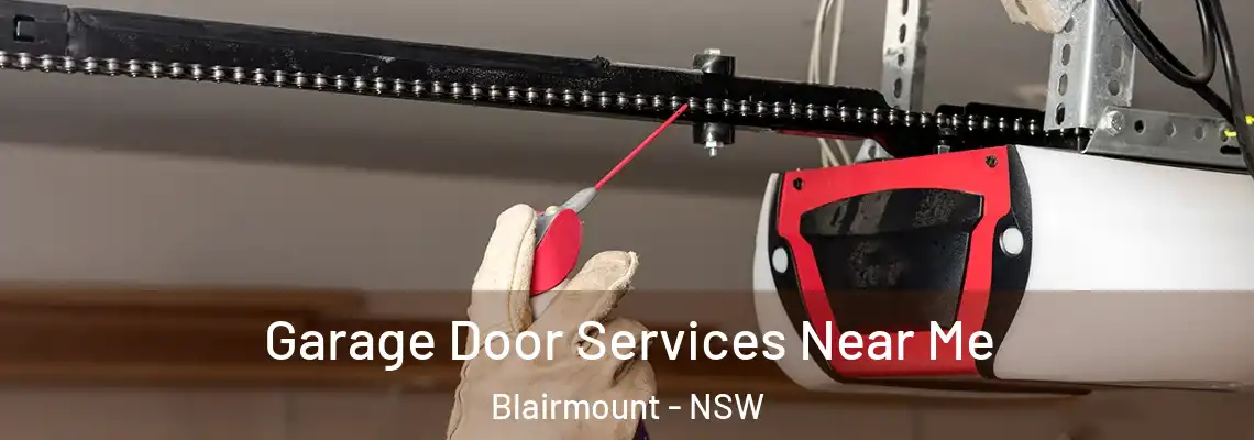 Garage Door Services Near Me Blairmount - NSW