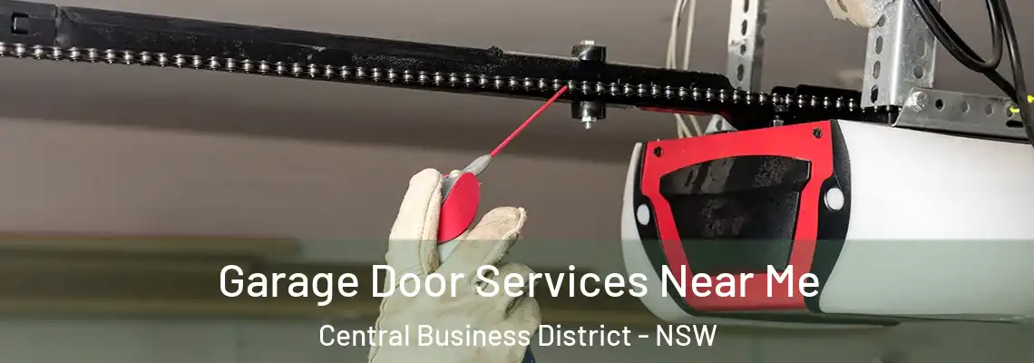 Garage Door Services Near Me Central Business District - NSW