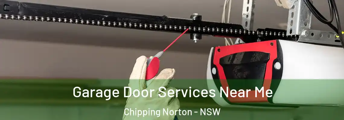 Garage Door Services Near Me Chipping Norton - NSW